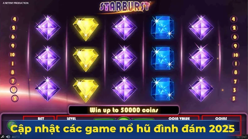 Cập nhật các game nổ hũ đình đám 2025 